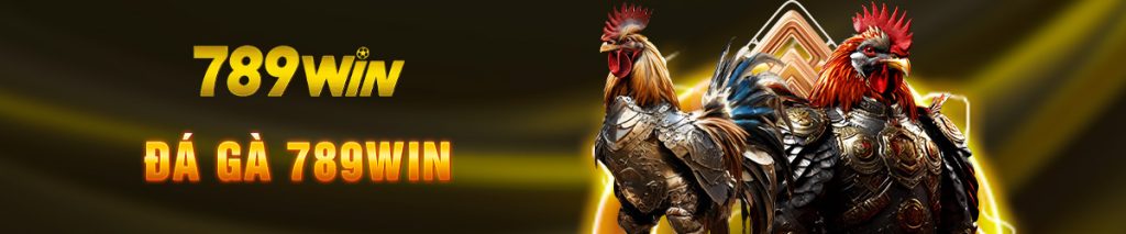 Đá Gà 789WIN